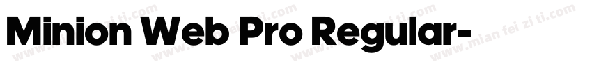 Minion Web Pro Regular字体转换